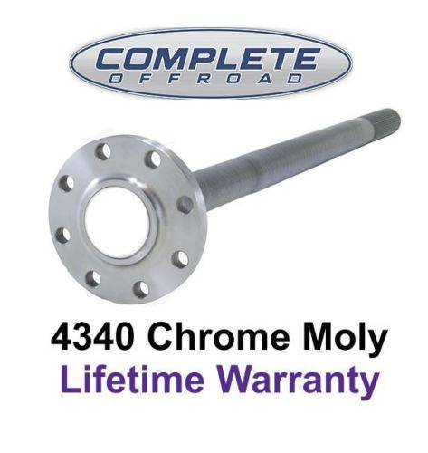 COMPLETE OFFROAD - 4340 Chrome Moly rear replacement axle for Dana 60, Cut to Length 30 spline. (WFF30-36.5)